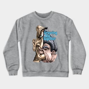 Growing Old Together Crewneck Sweatshirt